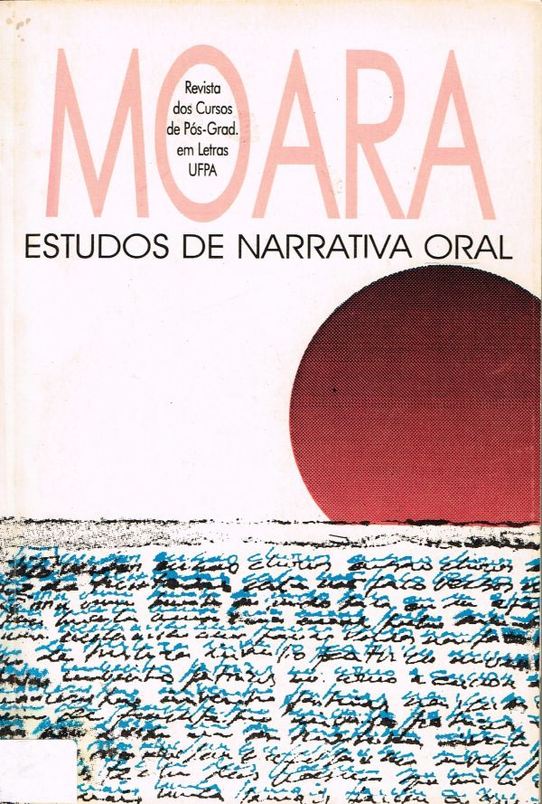 Moara - Estudos de Narrativas Oral - Revista nº 5 - Cursos de Pós-Graduação em Letras UFPA
